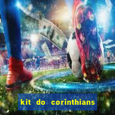 kit do corinthians dls 2021